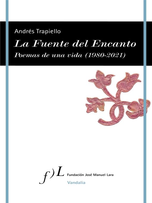 Title details for La Fuente del Encanto by Andrés Trapiello - Available